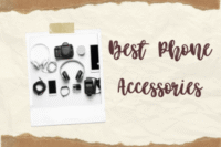 Stop Searching! These Are the Best Phone Accessories Right Now