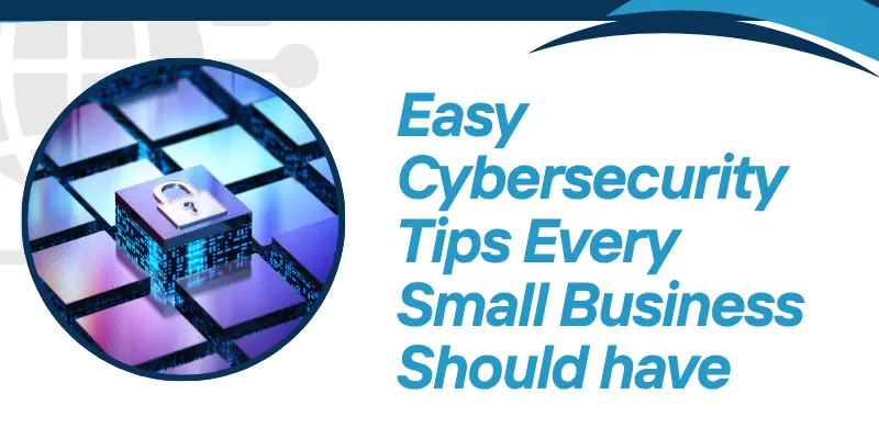 Cybersecurity for Small Businesses