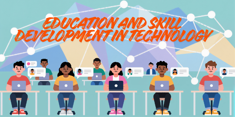 Education And Skill Development In Technology