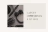 Top Gadget Comparisons of 2025 – Save Money, Pick Smarter! - Post Thumbnail
