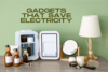 Best Gadgets That Save Electricity at Home - Post Thumbnail