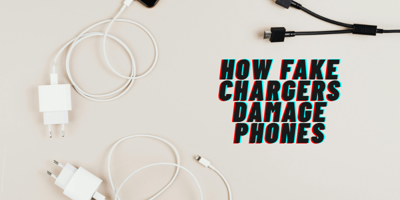 How Fake Chargers Damage Phones
