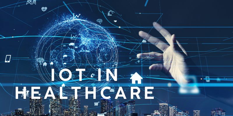 Iot In Healthcare Iot In Healthcare