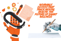 Wearable Devices That Track Mental Health: The Future of Smart Wellness