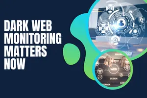 Your Identity Is at Risk in 2025 – Why Dark Web Monitoring Matters Now