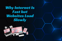 Why Internet Is Fast but Websites Load Slowly