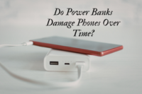 Do Power Banks Damage Phones Over Time?