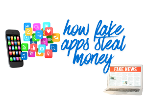 How Fake Apps Steal Money Without You Noticing